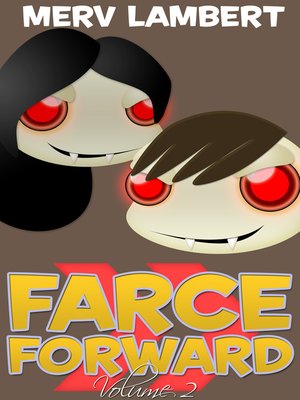 cover image of Farce Forward, Volume 2